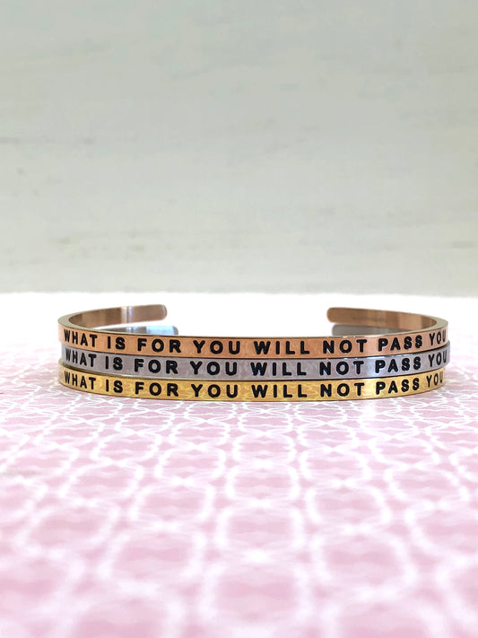 What Is For You Will Not Pass You MantraBand - Jewelry - SierraLily