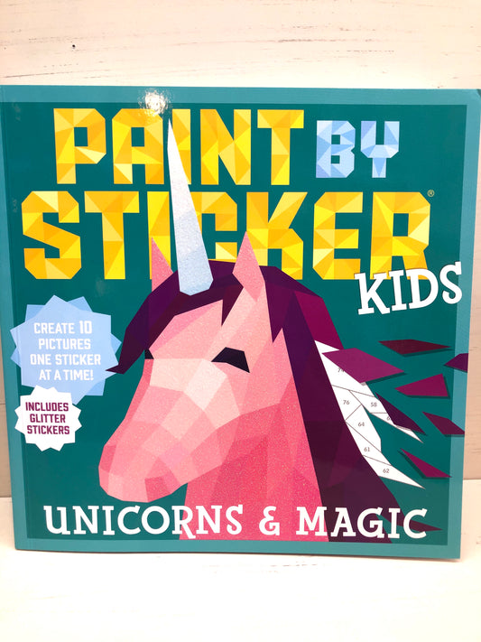 Paint by sticker kids-Unicorns & Magic Workman Publishing Co.
